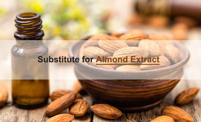 almond extract substitute