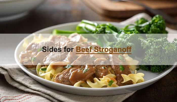 beef stroganoff sides