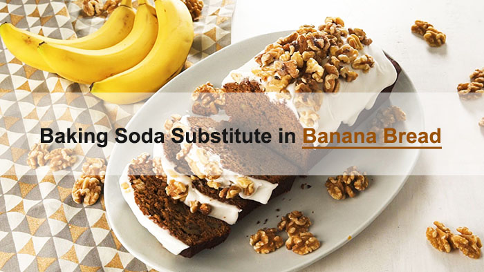 baking soda substitute in banana bread