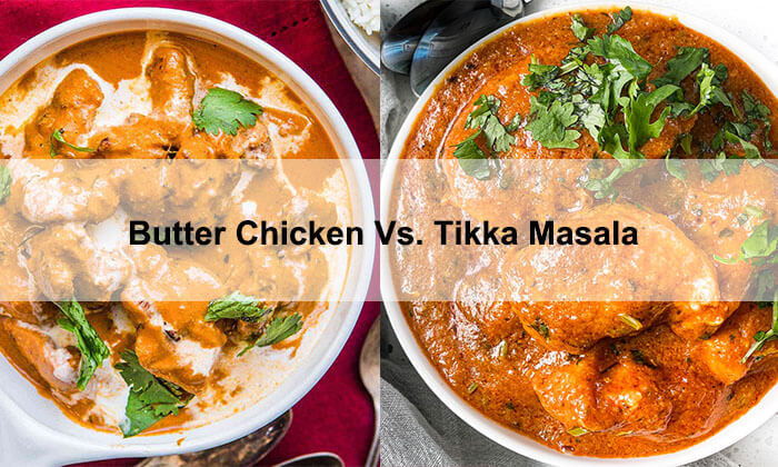 tikka masala vs butter chicken