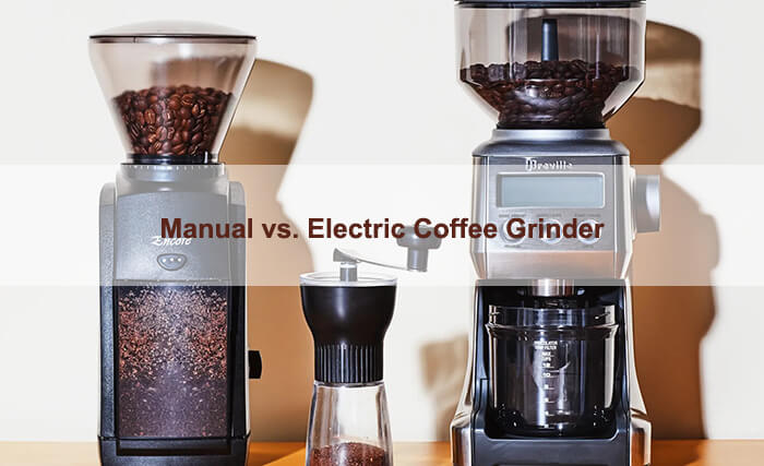 manual vs electric coffee grinder