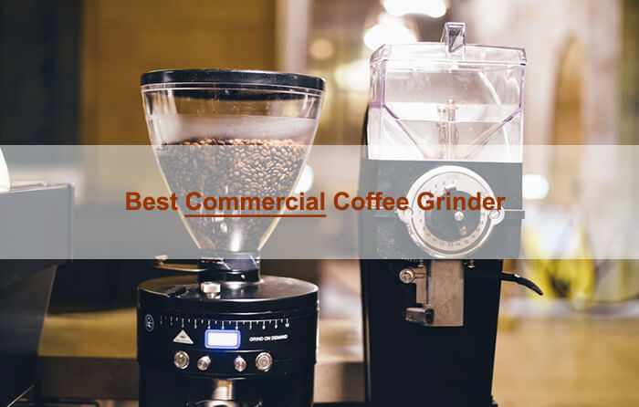 best commercial coffee grinder