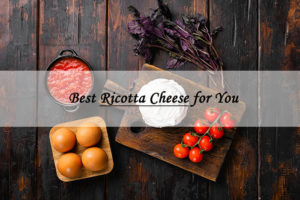 best ricotta cheese