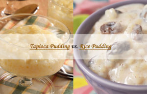 tapioca vs rice pudding