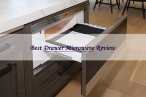 best drawer microwave