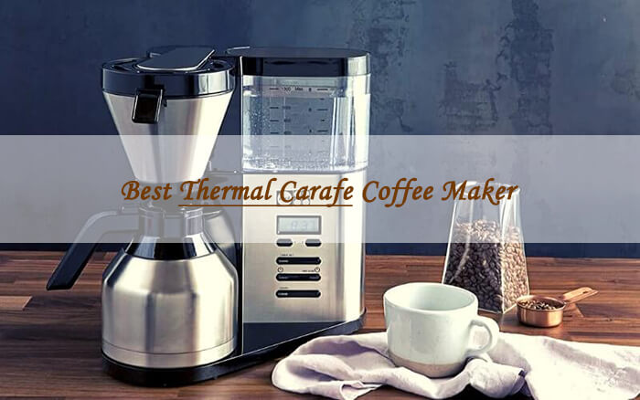 best thermal coffee maker