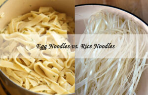 egg vs rice noodle