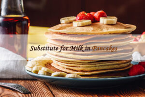 milk substitute in pancake
